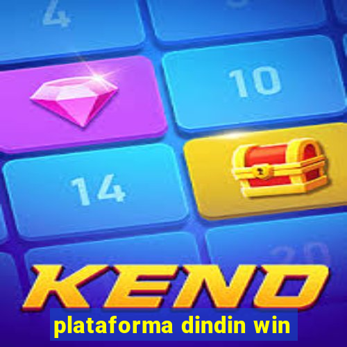 plataforma dindin win